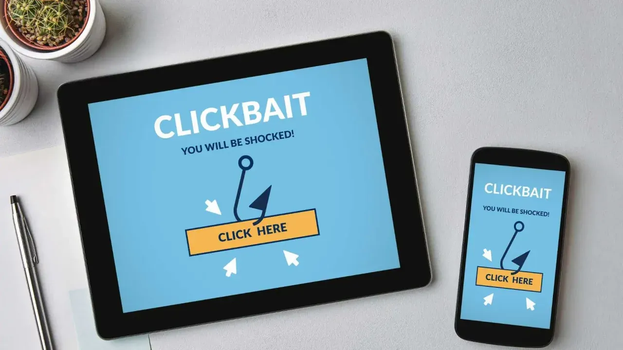Clickbaot Clickbait là gì? Vì sao đây là con dao hai lưỡi?