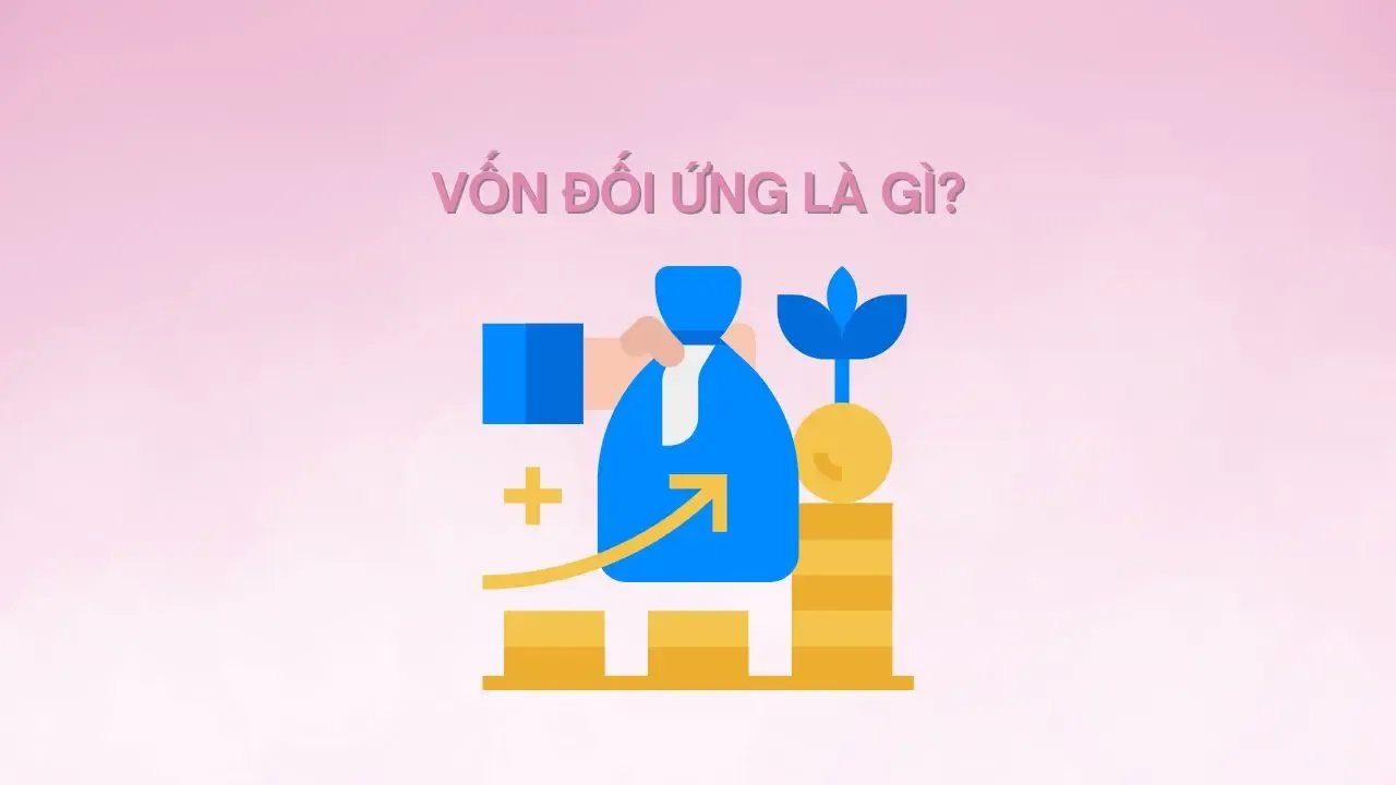CÁCH TÍNH VỐN ĐỐI ỨNG