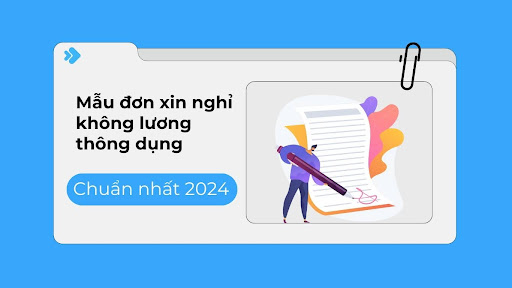 Mẫu đơn xin nghỉ không lương chuẩn nhất 2024