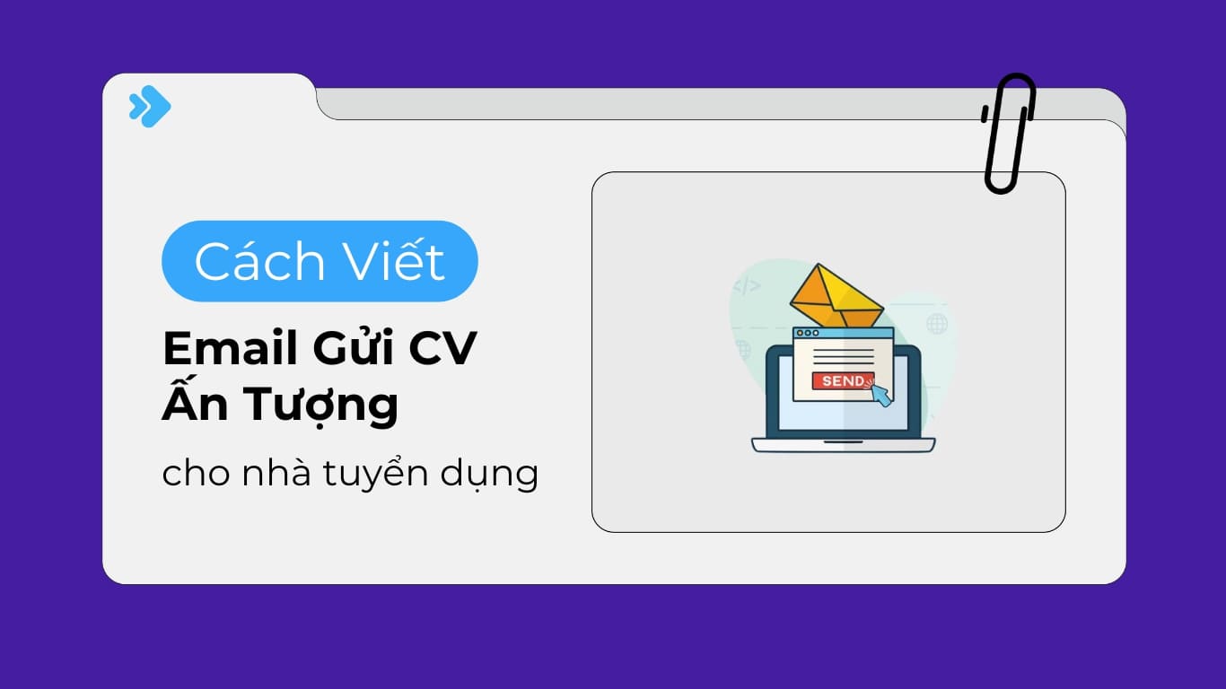 Cách viết email gửi CV ấn tượng