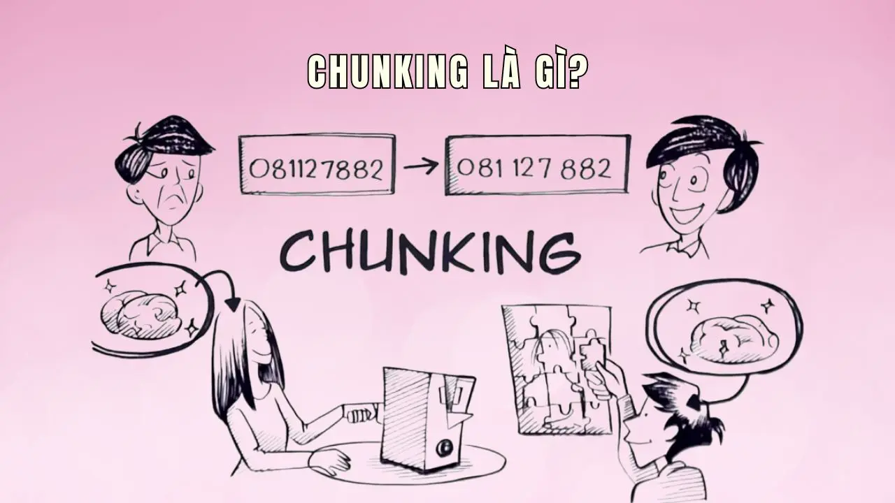 chunking là gì